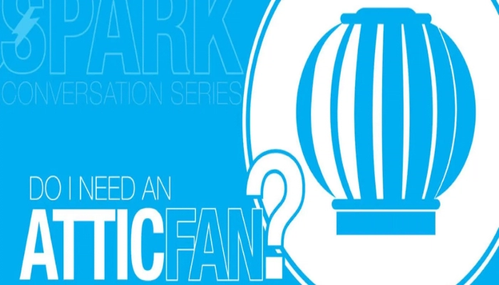 Should You Install an Attic Fan.