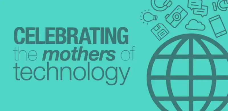 Icons of a globe, light bulb, and floppy disk and text that reads Celebrating the mothers of technology.