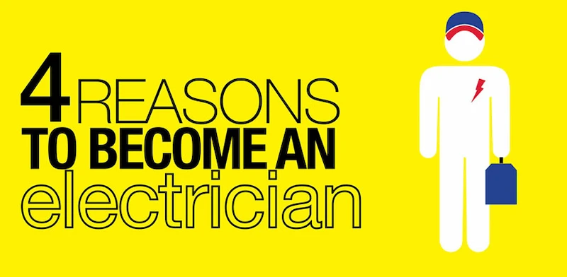 Yellow graphic with copy - 4 Reasons to Become an Electrician.